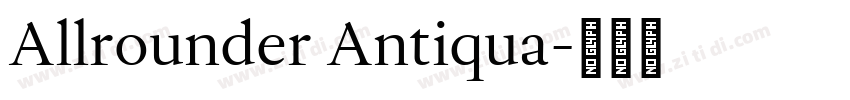 Allrounder Antiqua字体转换